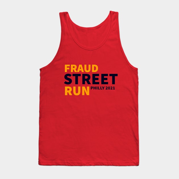 fraud street run 2021 Tank Top by yassinstore